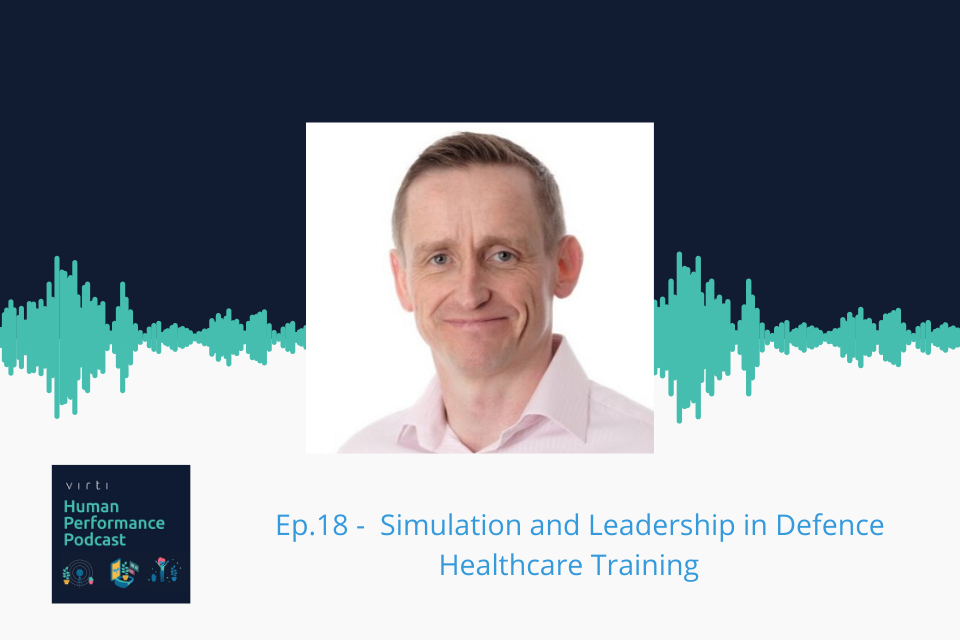 #18 Simulation and Leadership in Defence Healthcare Training