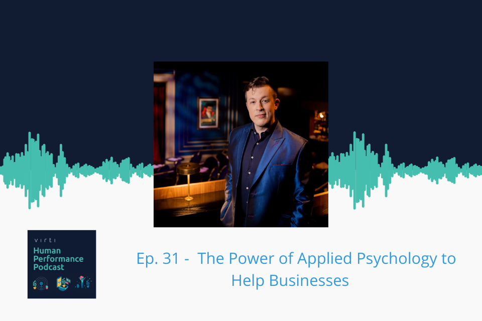 #31 🧠 The Power of Applied Psychology to Help Businesses