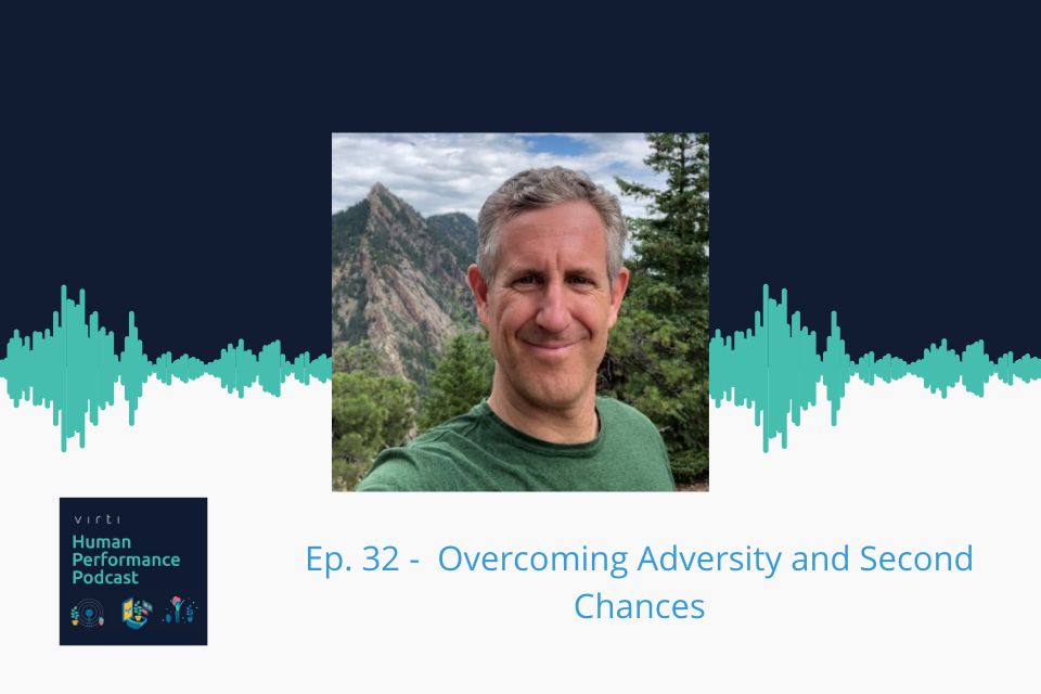 #32 🎖️Overcoming Adversity and Second Chances
