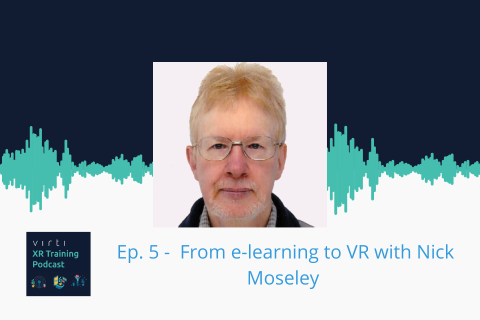 From e-learning to VR with Nick Moseley